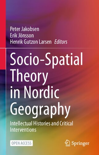 Socio-Spatial Theory in Nordic Geography: Intellectual Histories and Critical Interventions (PDF/EPUB Version)