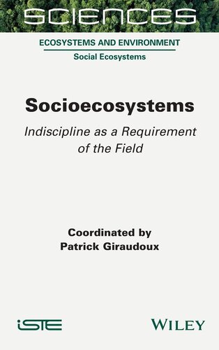 Socioecosystems: Indiscipline as a Requirement of the Field (PDF/EPUB Version)