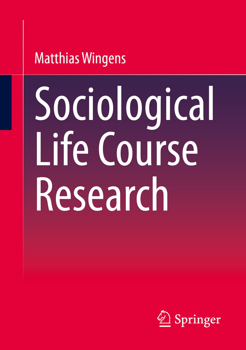 Sociological Life Course Research (PDF/EPUB Version)