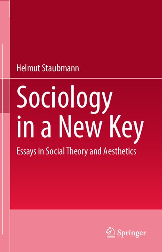 Sociology in a New Key. Essas in Social Theory and Aesthetics (PDF/EPUB Version)