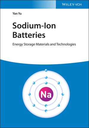 Sodium-Ion Batteries: Energy Storage Materials and Technologies (PDF/EPUB Version)