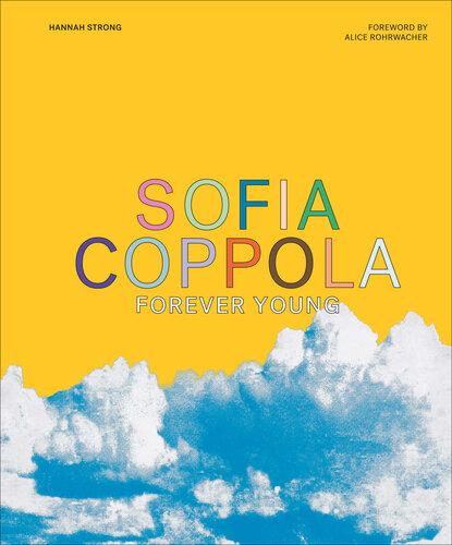 Sofia Coppola: Forever Young (PDF/EPUB Version)