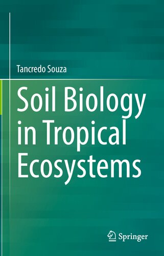 Soil Biology in Tropical Ecosystems (PDF/EPUB Version)