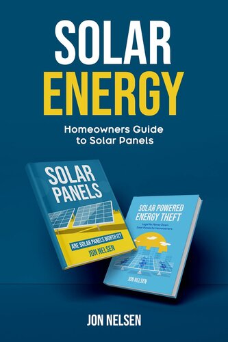 Solar Energy: Homeowners Guide to Solar Panels (PDF/EPUB Version)