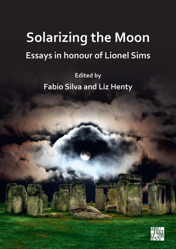 Solarizing the Moon: Essays in Honour of Lionel Sims (PDF/EPUB Version)