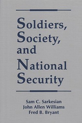 Soldiers, Society, and National Security (PDF/EPUB Version)