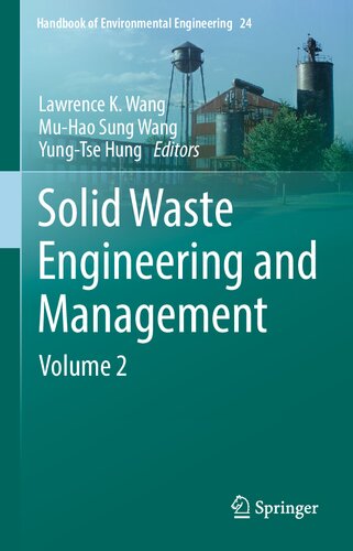 Solid Waste Engineering and Management: Volume 2 (Handbook of Environmental Engineering, 24) (PDF/EPUB Version)
