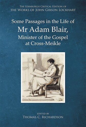 Some Passages in the Life of Mr Adam Blair, Minister of the Gospel at Cross-Meikle (PDF/EPUB Version)