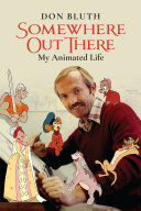 Somewhere Out There: My Animated Life (PDF/EPUB Version)