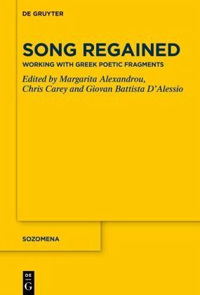 Song Regained Working with Greek Poetic Fragments (PDF/EPUB Version)