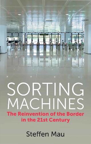Sorting Machines. The Reinvention of the Border in the 21st Century (PDF/EPUB Version)