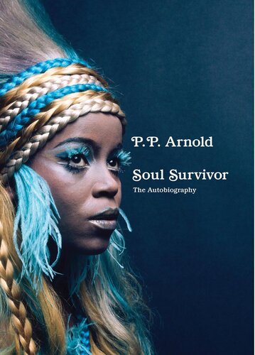 Soul Survivor: The Autobiography: The Extraordinary Memoir of a Music Icon (PDF/EPUB Version)