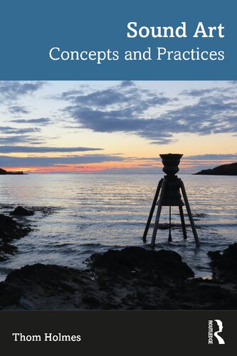 Sound Art: Concepts and Practices (PDF/EPUB Version)