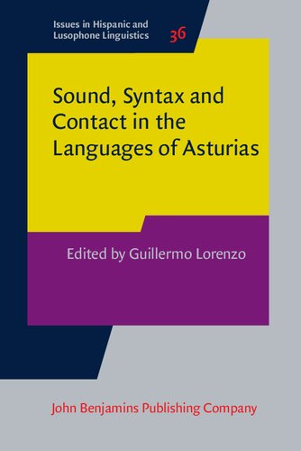 Sound, Syntax and Contact in the Languages of Asturias (PDF/EPUB Version)