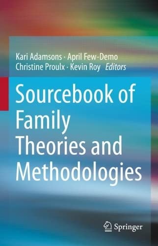 Sourcebook of Family Theories and Methodologies: A Dynamic Approach (PDF/EPUB Version)