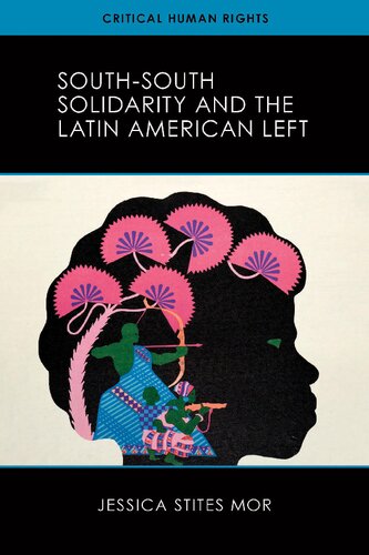 South-South Solidarity and the Latin American Left (PDF/EPUB Version)