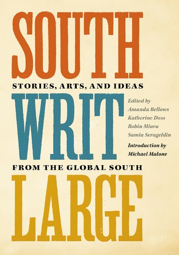 South Writ Large: Stories from the Global South (PDF/EPUB Version)