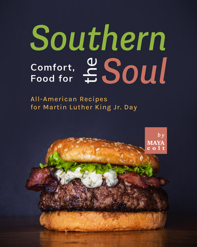 Southern Comfort, Food for the Soul: All-American Recipes for Martin Luther King Jr. Day (PDF/EPUB Version)