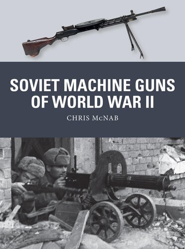 Soviet Machine Guns of World War II (PDF/EPUB Version)