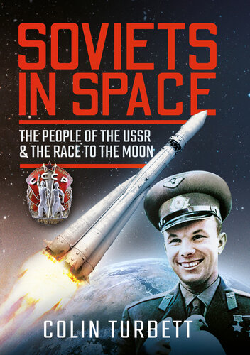 Soviets in Space: The People of the USSR and the Race to the Moon (PDF/EPUB Version)