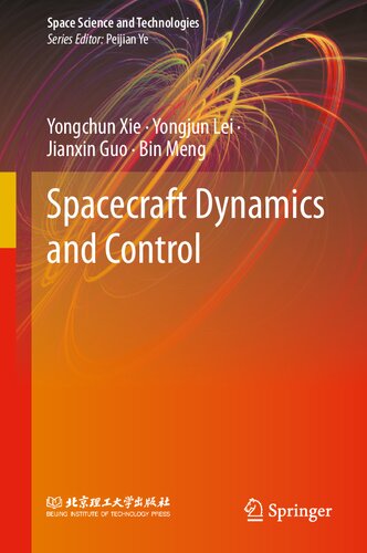 Spacecraft Dynamics and Control (Space Science and Technologies) (PDF/EPUB Version)