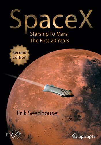 SPACEX : starship to mars - the first 20 years. (PDF/EPUB Version)