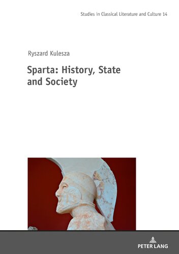 Sparta: History, State and Society (Studies in Classical Literature and Culture, 14) (PDF/EPUB Version)