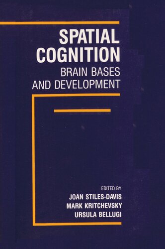 Spatial Cognition: Brain Bases and Development (PDF/EPUB Version)