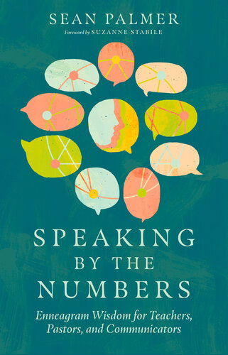 Speaking by the Numbers: Enneagram Wisdom for Teachers, Pastors, and Communicators (PDF/EPUB Version)