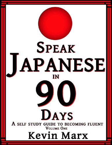 Speaking Japanese in ninety 90 days both volumes (PDF/EPUB Version)