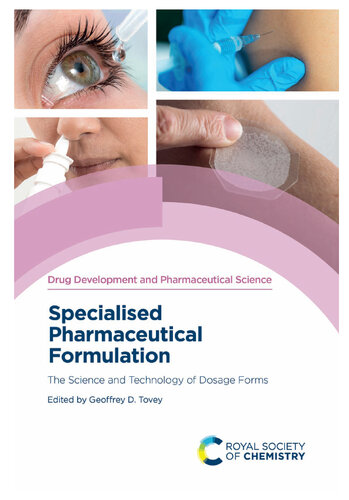 Specialised Pharmaceutical Formulation: The Science and Technology of Dosage Forms (PDF/EPUB Version)