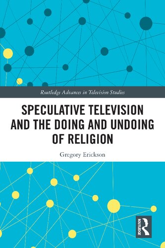 Speculative Television and the Doing and Undoing of Religion (PDF/EPUB Version)