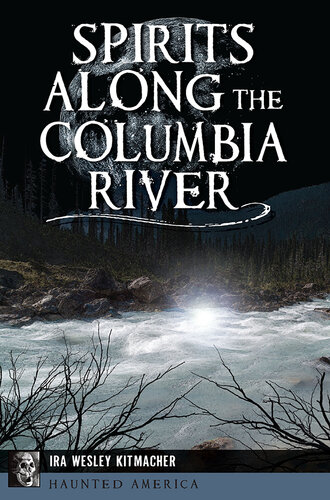 Spirits Along the Columbia River (PDF/EPUB Version)