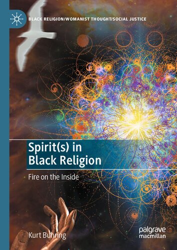 Spirit(s) in Black Religion: Fire on the Inside (Black Religion/Womanist Thought/Social Justice) (PDF/EPUB Version)
