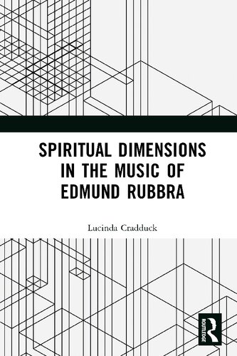 Spiritual Dimensions in the Music of Edmund Rubbra (PDF/EPUB Version)