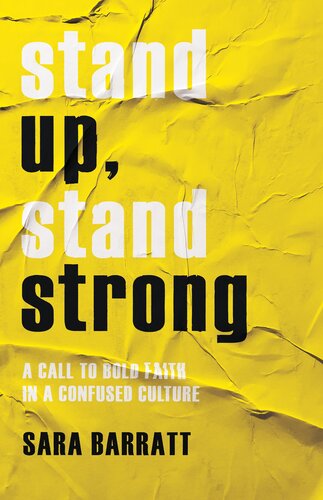 Stand Up, Stand Strong: A Call to Bold Faith in a Confused Culture (PDF/EPUB Version)
