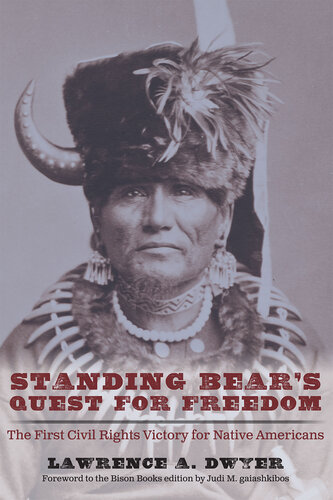 Standing Bear's Quest for Freedom: the First Civil Rights Victory for Native Americans (PDF/EPUB Version)