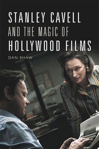 Stanley Cavell and the Magic of Hollywood Films (PDF/EPUB Version)