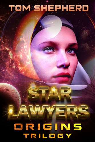 Star Lawyers Origins: Trilogy (PDF/EPUB Version)
