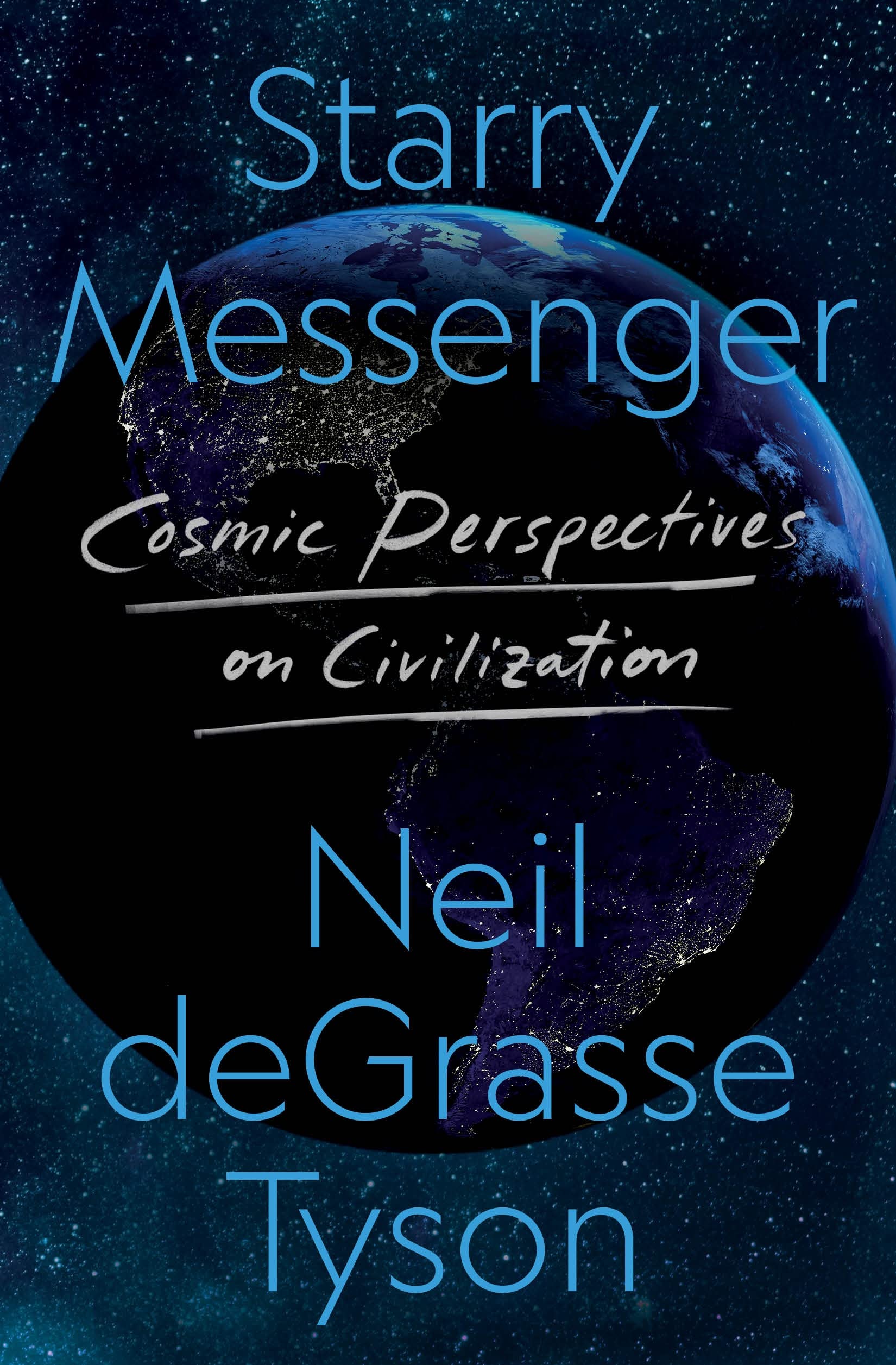 Starry Messenger: Cosmic Perspectives on Civilization (PDF/EPUB Version)