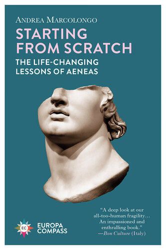 Starting from Scratch: The Life-Changing Lessons of Aeneas (PDF/EPUB Version)