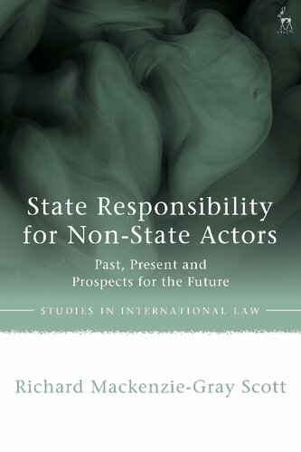 State Responsibility for Non-State Actors: Past, Present and Prospects for the Future (PDF/EPUB Version)