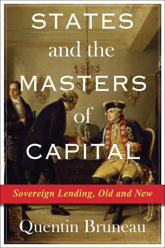 States and the Masters of Capital: Sovereign Lending, Old and New (PDF/EPUB Version)