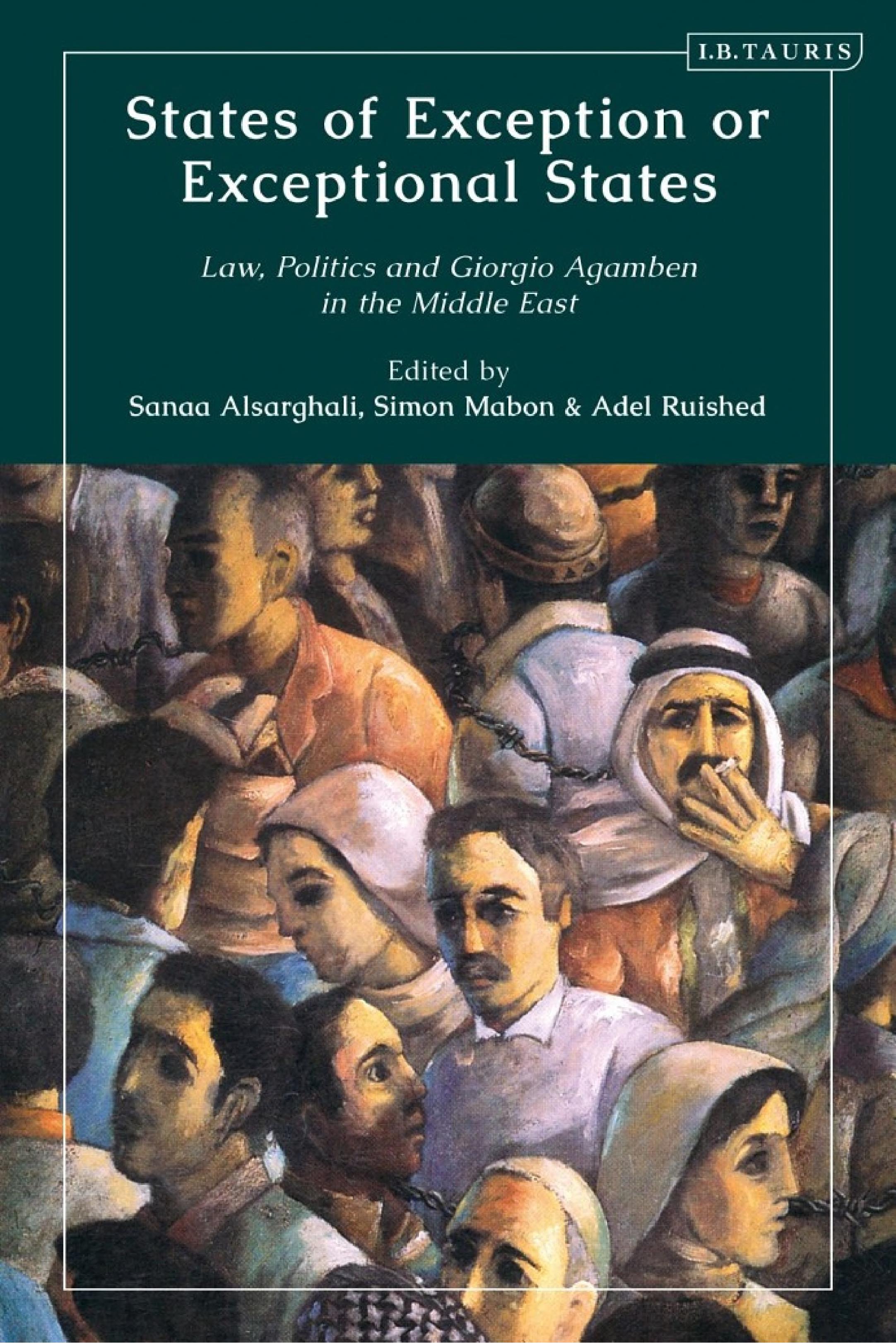 States of Exception or Exceptional States: Law, Politics and Giorgio Agamben in the Middle East (PDF/EPUB Version)