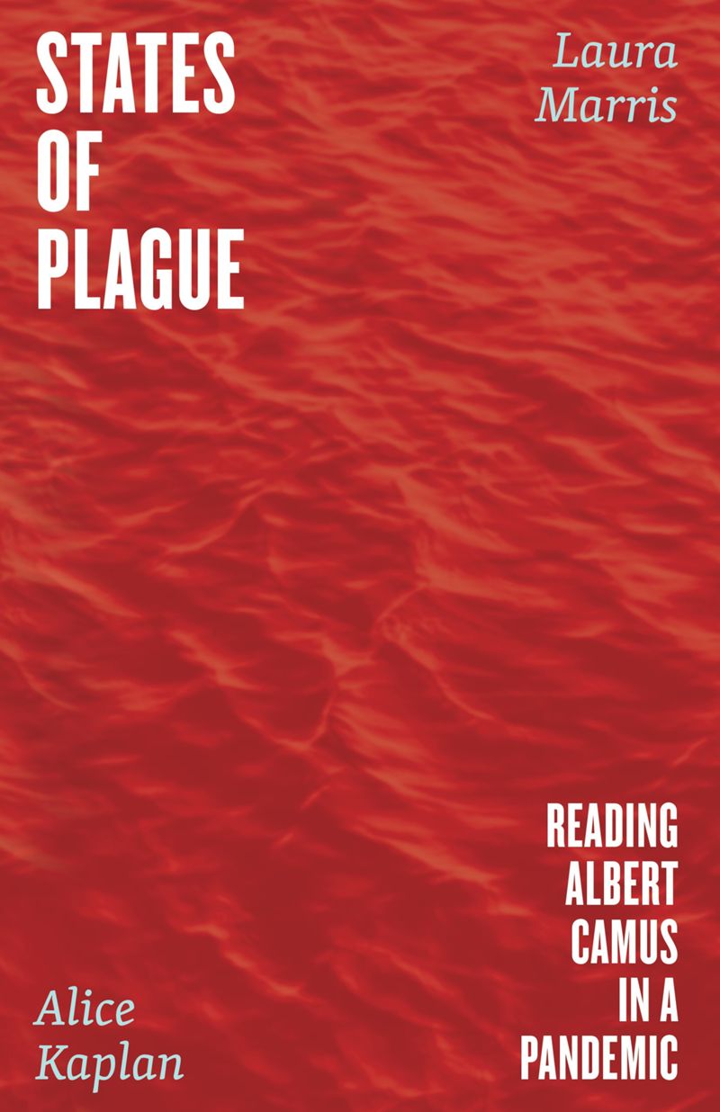 States of Plague: Reading Albert Camus in a Pandemic (PDF/EPUB Version)