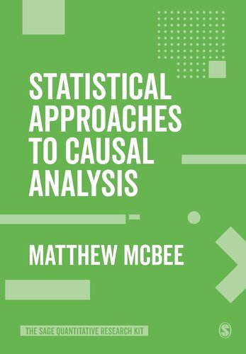 Statistical Approaches to Causal Analysis (The SAGE Quantitative Research Kit) (PDF/EPUB Version)