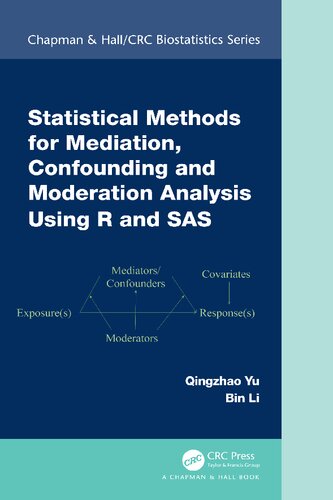 Statistical Methods for Mediation, Confounding and Moderation Analysis Using R and SAS (PDF/EPUB Version)