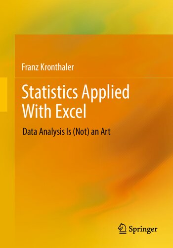 Statistics Applied With Excel: Data Analysis Is (Not) an Art (PDF/EPUB Version)