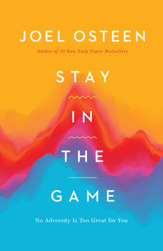 Stay in the Game: No Adversity Is Too Great for You (PDF/EPUB Version)