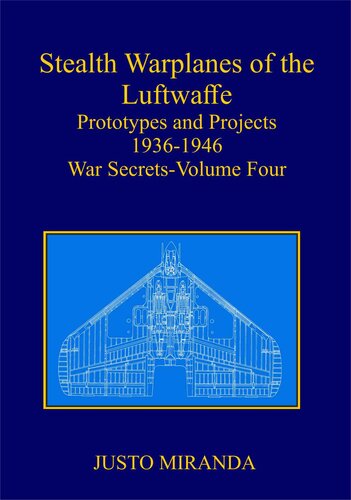 Stealth Warplanes of the Luftwaffe (PDF/EPUB Version)